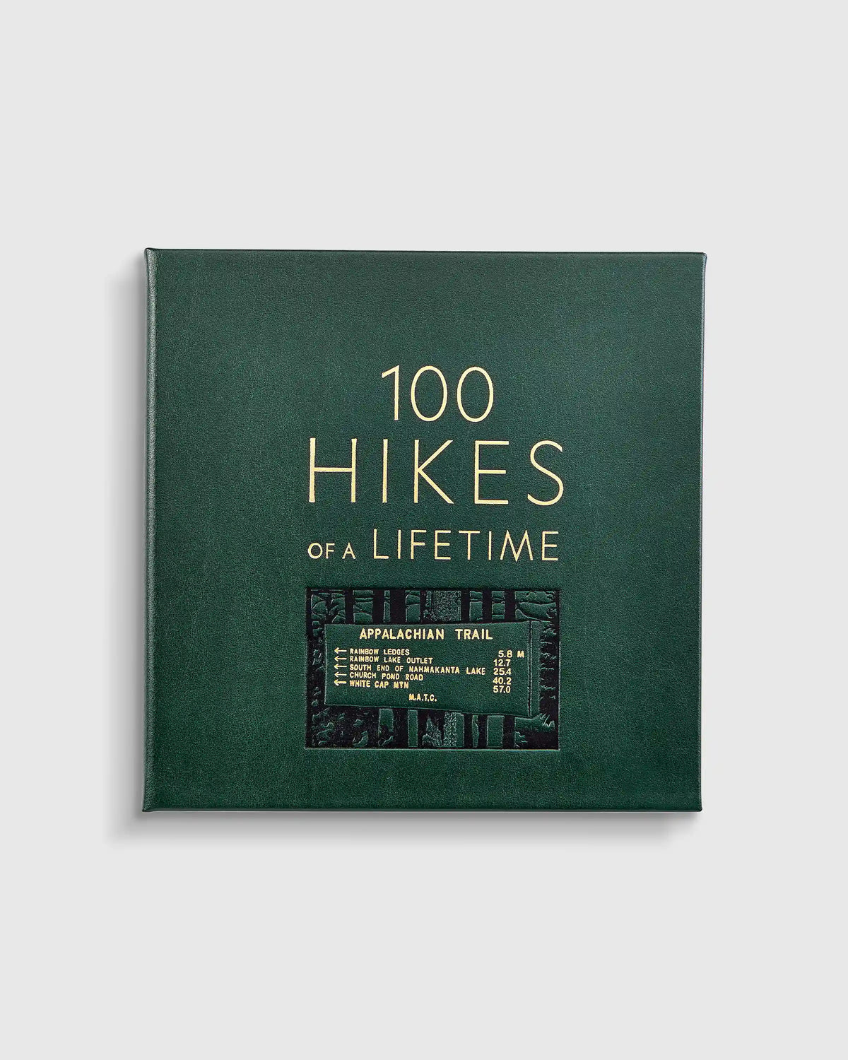 100 Hikes of a Lifetime Leather Bound Book